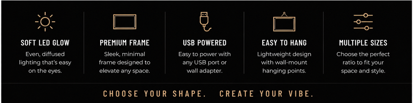 Lighted frame display with customizable design options in square, landscape, and portrait orientations.